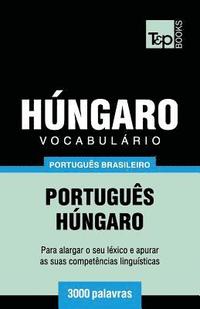 bokomslag Vocabulario Portugues Brasileiro-Hungaro - 3000 palavras