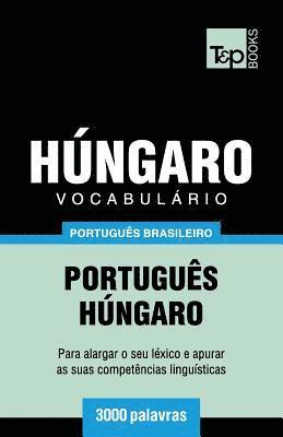 bokomslag Vocabulario Portugues Brasileiro-Hungaro - 3000 palavras