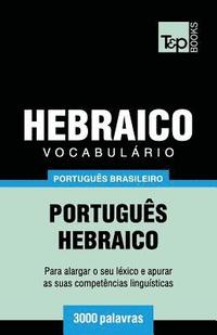 bokomslag Vocabulario Portugues Brasileiro-Hebraico - 3000 palavras