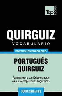 bokomslag Vocabulário Português Brasileiro-Quirguiz - 3000 palavras