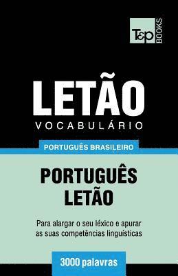 bokomslag Vocabulário Português Brasileiro-Letão - 3000 palavras