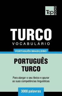 bokomslag Vocabulário Português Brasileiro-Turco - 3000 palavras