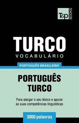 bokomslag Vocabulário Português Brasileiro-Turco - 3000 palavras
