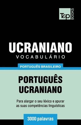 bokomslag Vocabulário Português Brasileiro-Ucraniano - 3000 palavras