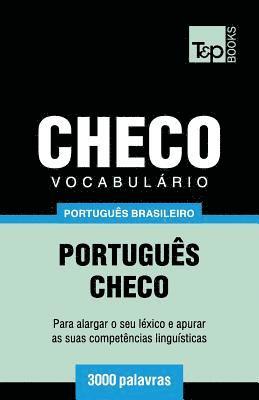 bokomslag Vocabulário Português Brasileiro-Checo - 3000 palavras