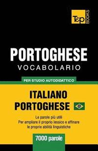 bokomslag Portoghese Vocabolario - Italiano-Portoghese - per studio autodidattico - 7000 parole