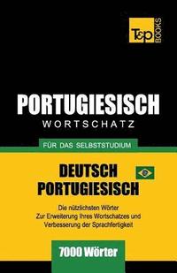 bokomslag Portugiesisch - Wortschatz - fr das Selbststudium - Deutsch-Portugiesisch - 7000 Wrter