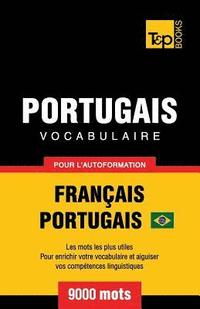 bokomslag Portugais Vocabulaire - Franais-Portugais - pour l'autoformation - 9000 mots