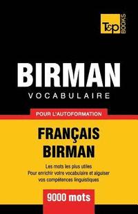 bokomslag Vocabulaire Franais-Birman pour l'autoformation - 9000 mots