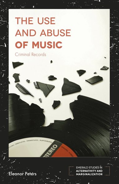 Eleanor Peters - Use and Abuse of Music, Häftad