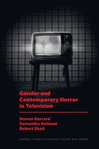 bokomslag Gender and Contemporary Horror in Television