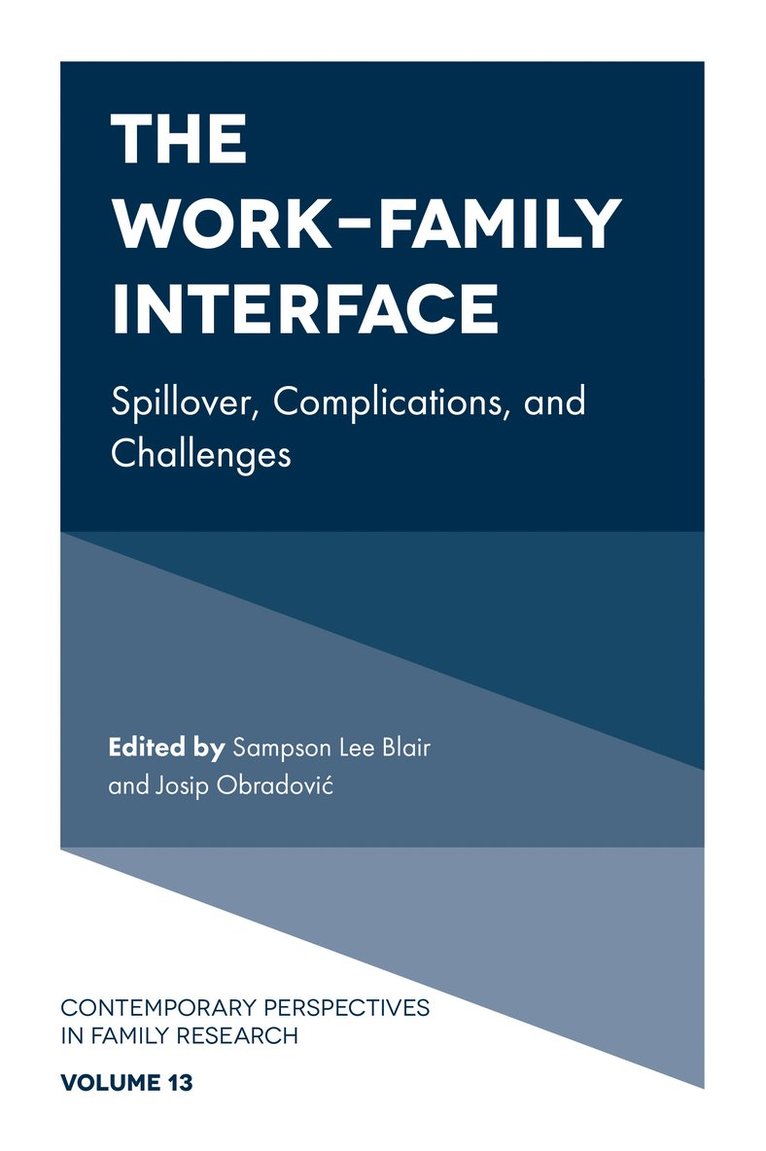 Sampson Lee Blair, Josip Obradović, USA) Blair, Sampson Lee (State University of New York at Buffalo, Croatia) Obradovic, Josip (Catholic University of Croatia, Josip Obradovic - Work-Family Interface, Inbunden