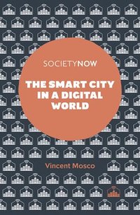 bokomslag The Smart City in a Digital World