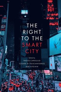 bokomslag The Right to the Smart City