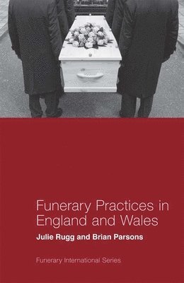 Funerary Practices in England and Wales 1