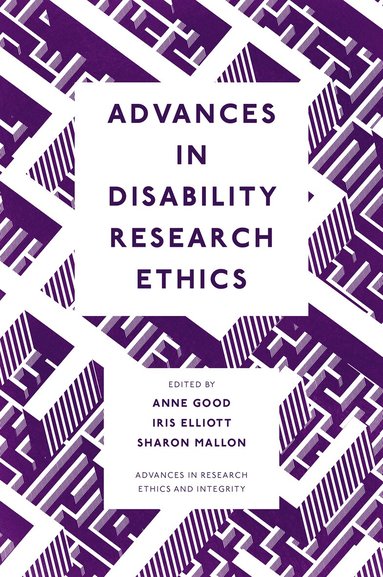 Anne Good, Anne Good, Iris Elliott, Sharon Mallon - Advances in Disability Research Ethics, Inbunden