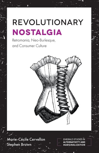 Marie-Cécile Cervellon, Stephen Brown - Revolutionary Nostalgia, Häftad