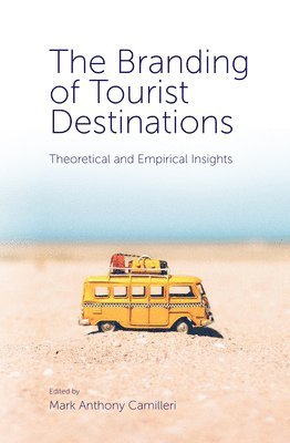 The Branding of Tourist Destinations 1