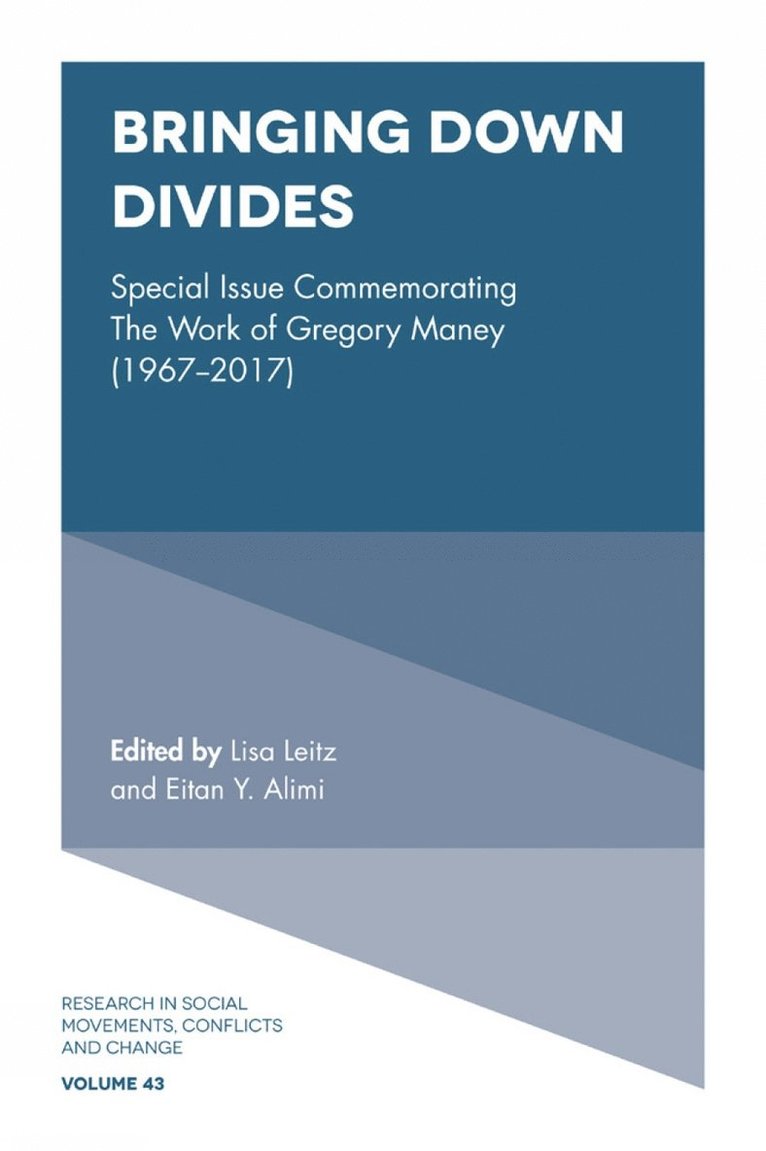 Lisa Leitz, Eitan Y. Alimi, USA) Leitz, Lisa (Chapman University, Israel) Alimi, Eitan Y. (The Hebrew University of Jerusalem - Bringing Down Divides, Inbunden
