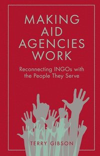 bokomslag Making Aid Agencies Work