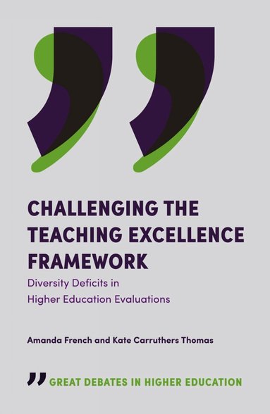 Amanda French, Kate Carruthers Thomas - Challenging the Teaching Excellence Framework, Häftad
