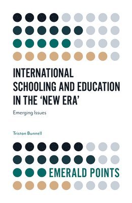 International Schooling and Education in the 'New Era' 1