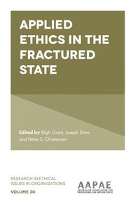 bokomslag Applied Ethics in the Fractured State