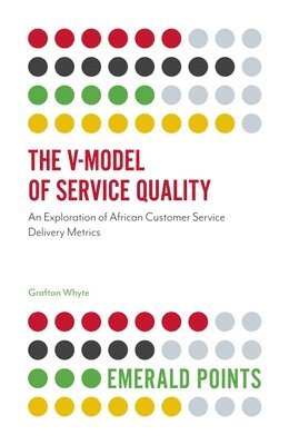 The V-Model of Service Quality 1