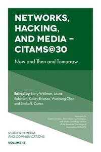 bokomslag Networks, Hacking and Media - CITAMS@30