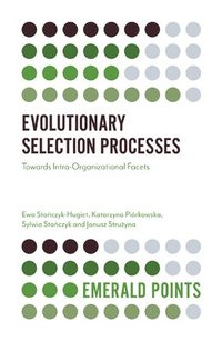 bokomslag Evolutionary Selection Processes