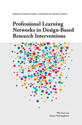 Professional Learning Networks in Design-Based Research Interventions 1
