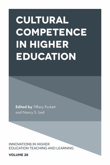 Tiffany Puckett, Nancy S. Lind - Cultural Competence in Higher Education, Inbunden