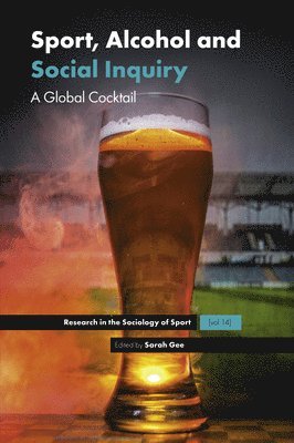 Sport, Alcohol and Social Inquiry 1