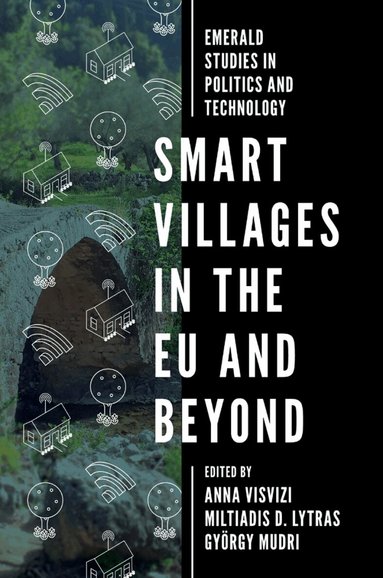 Anna Visvizi, Miltiades D. Lytras, György Mudri - Smart Villages in the EU and Beyond, Inbunden