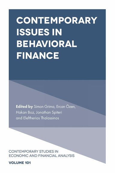 Simon Grima, Ercan Özen, Hakan Boz, Jonathan Spiteri, Eleftherios I. Thalassinos - Contemporary Issues in Behavioral Finance, Inbunden