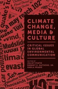 bokomslag Climate Change, Media & Culture