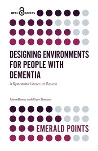 bokomslag Designing Environments for People with Dementia