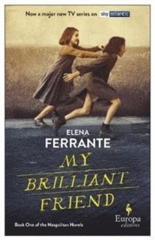 My Brilliant Friend