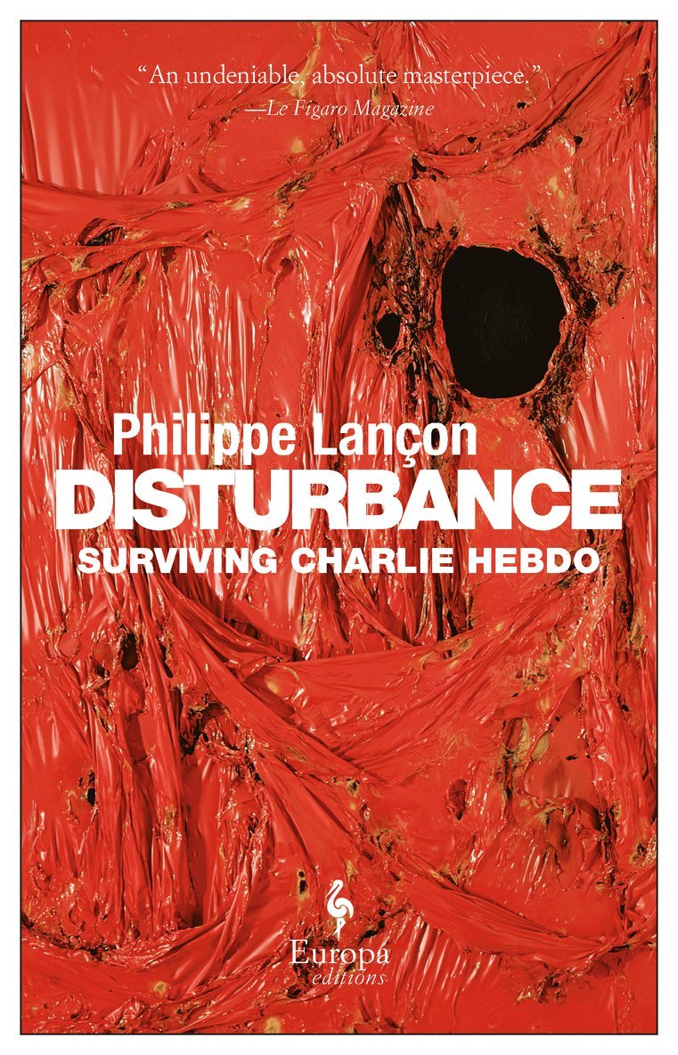 Philippe Lançon, Philippe Lancon - Disturbance, Häftad