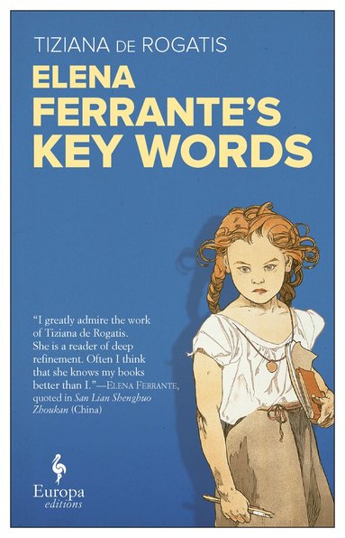 Tiziana de Rogatis - Elena Ferrante's Key Words, Häftad
