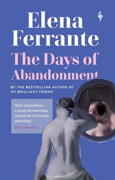Elena Ferrante - Days of Abandonment, Häftad