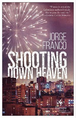 Shooting Down Heaven 1