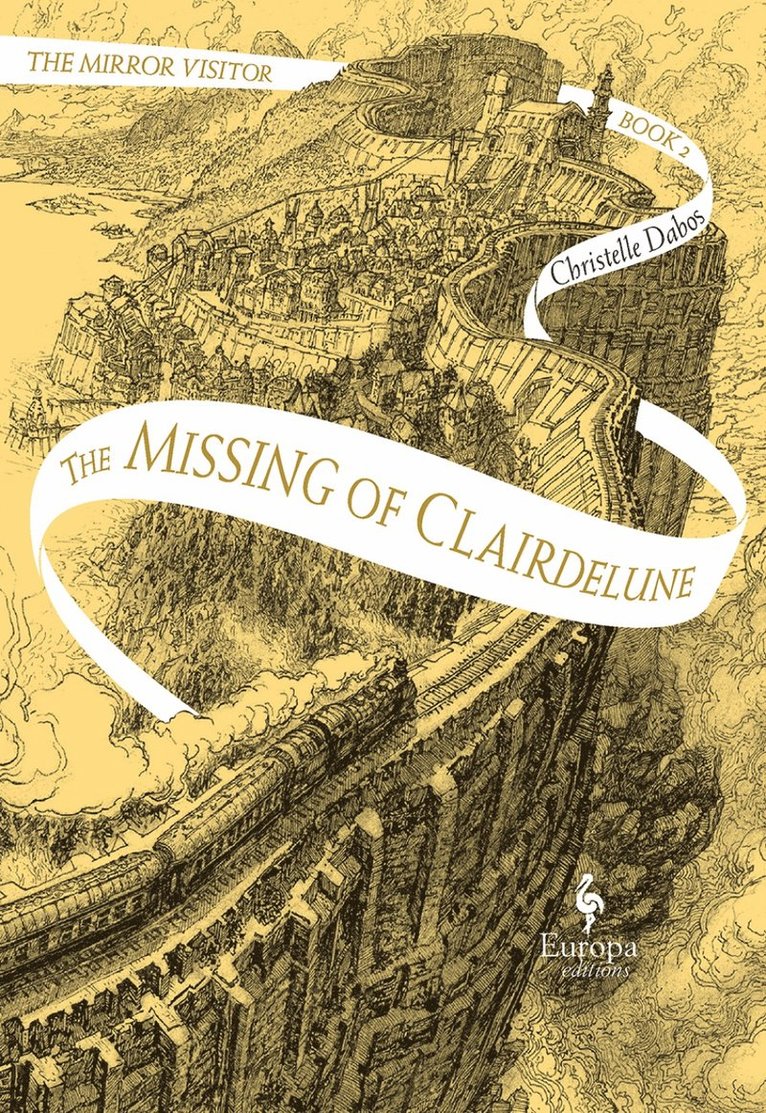 Christelle Dabos - Missing of Clairdelune, Häftad