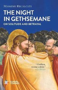 bokomslag The Night in Gethsemane