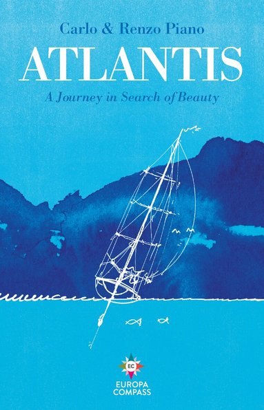 Carlo Piano, Renzo Piano - Atlantis, Inbunden