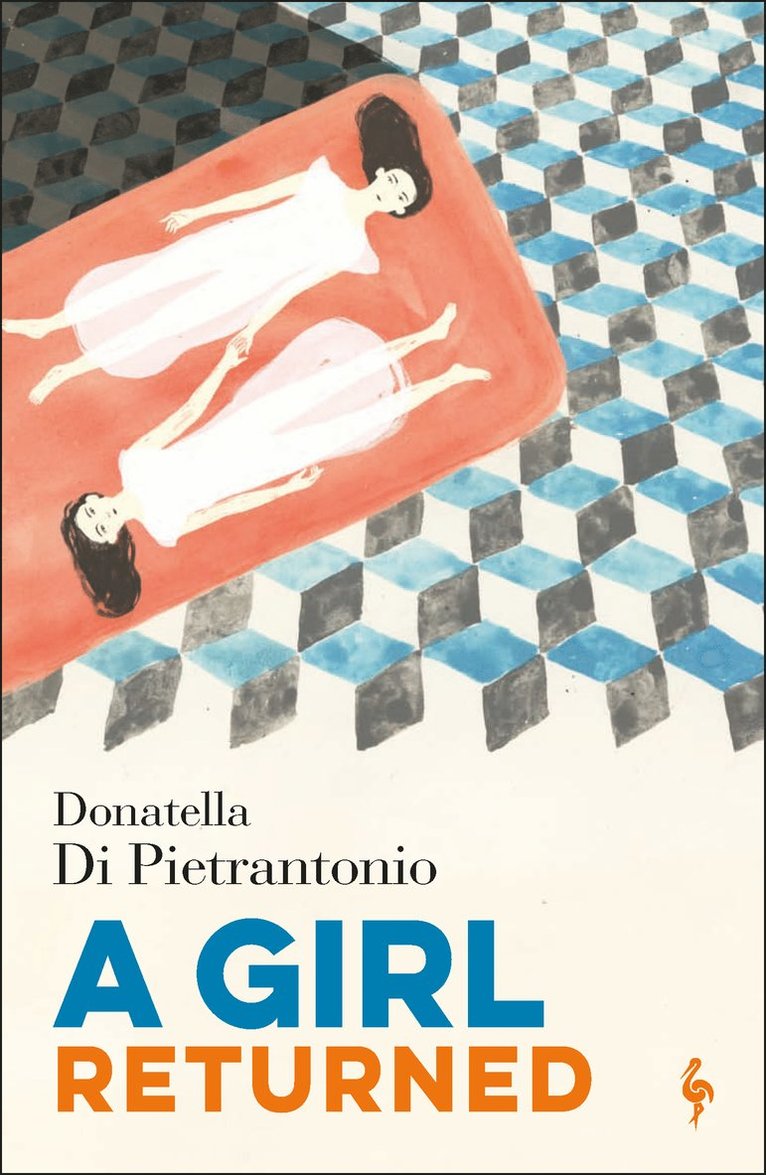 Donatella Di Pietrantonio - Girl Returned, Häftad