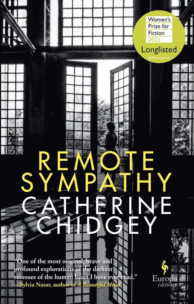 Catherine Chidgey - Remote Sympathy: LONGLISTED FOR THE WOMEN'S PRIZE FOR FICTION 2022, Inbunden