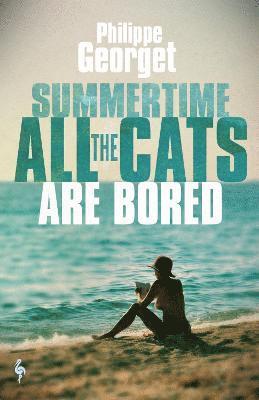 Summertime, All the Cats Are Bored 1