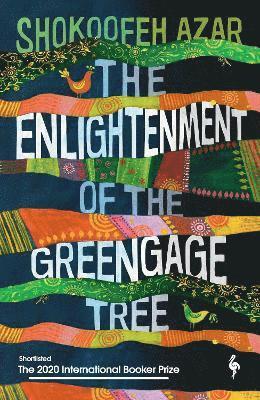 The Enlightenment of the Greengage Tree: SHORTLISTED FOR THE INTERNATIONAL BOOKER PRIZE 2020 1