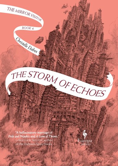 Christelle Dabos - Storm of Echoes, Inbunden